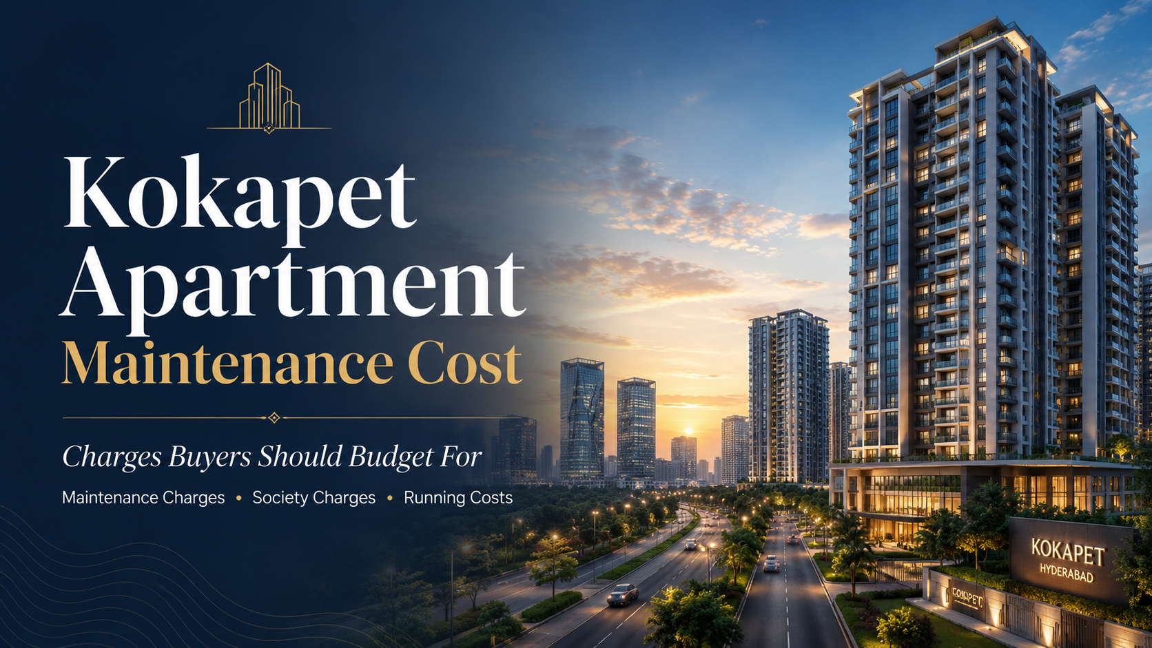 What Will It Cost to Maintain an Apartment in Kokapet? Charges Buyers Should Budget For