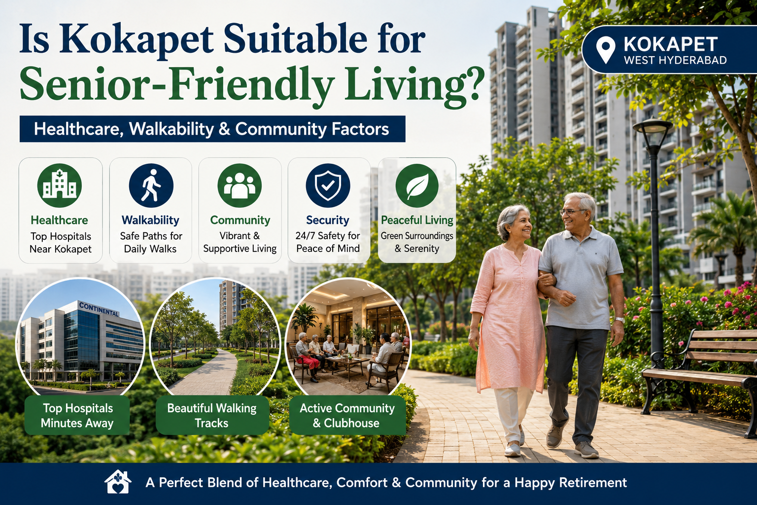 Is Kokapet Suitable for Senior-Friendly Living? Healthcare, Walkability & Community Factors