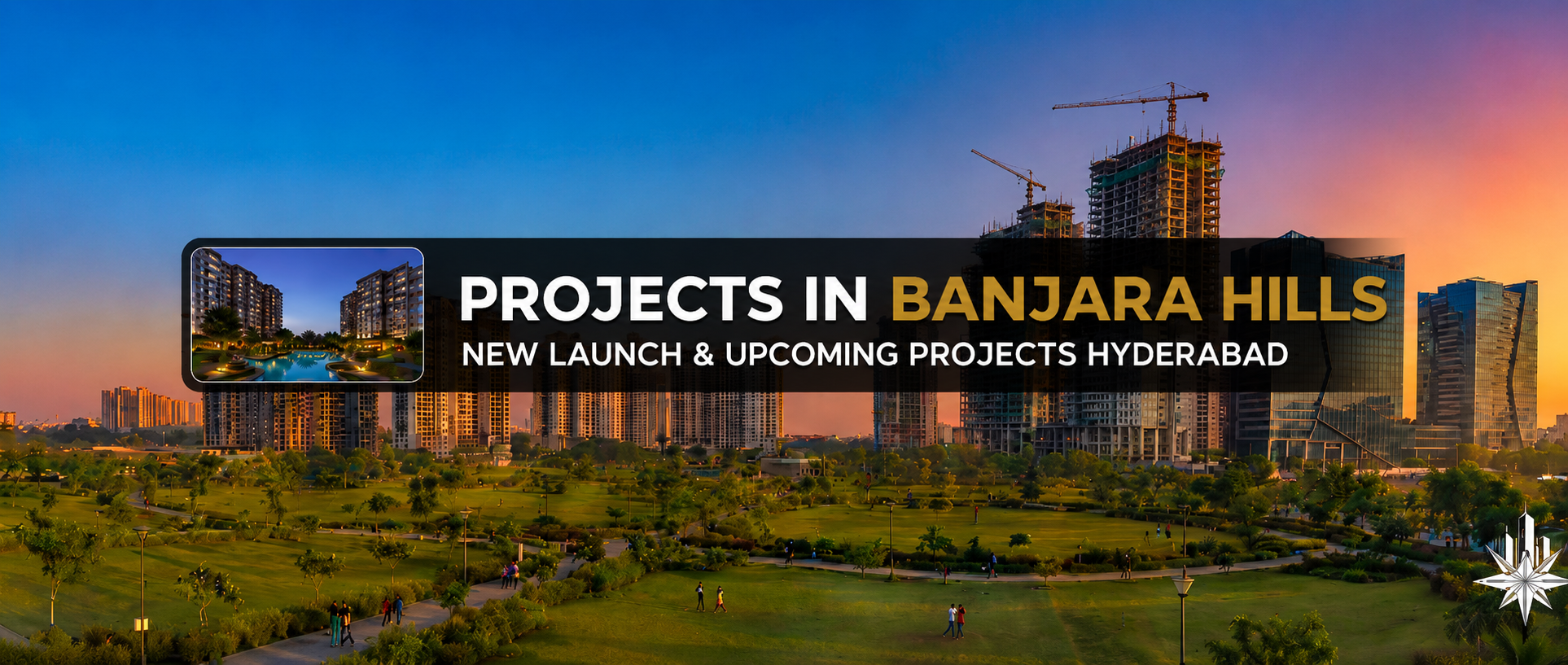 New & Upcoming Projects in Banjara Hills