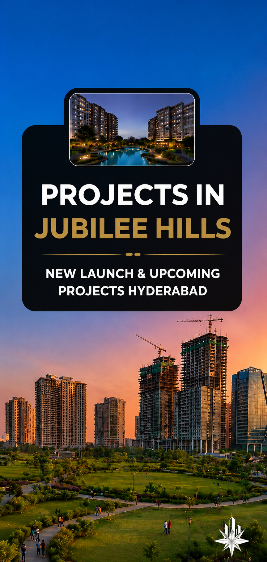 New & Upcoming Projects in Jubilee Hills