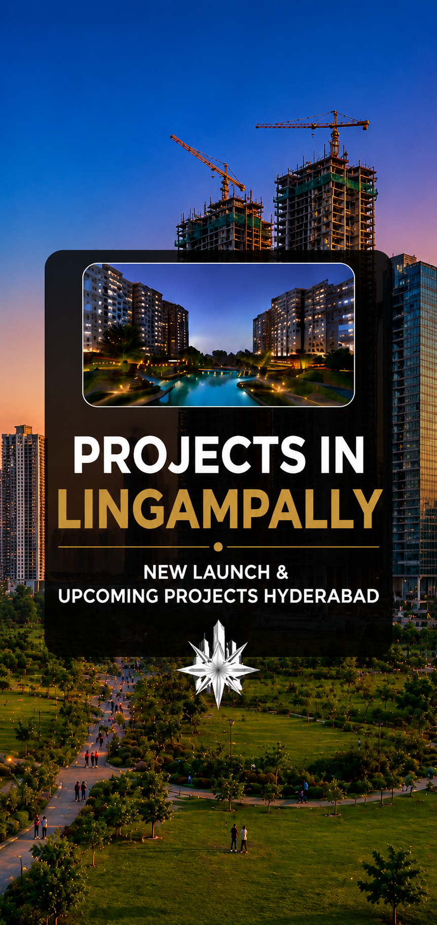 New & Upcoming Projects in Lingampally