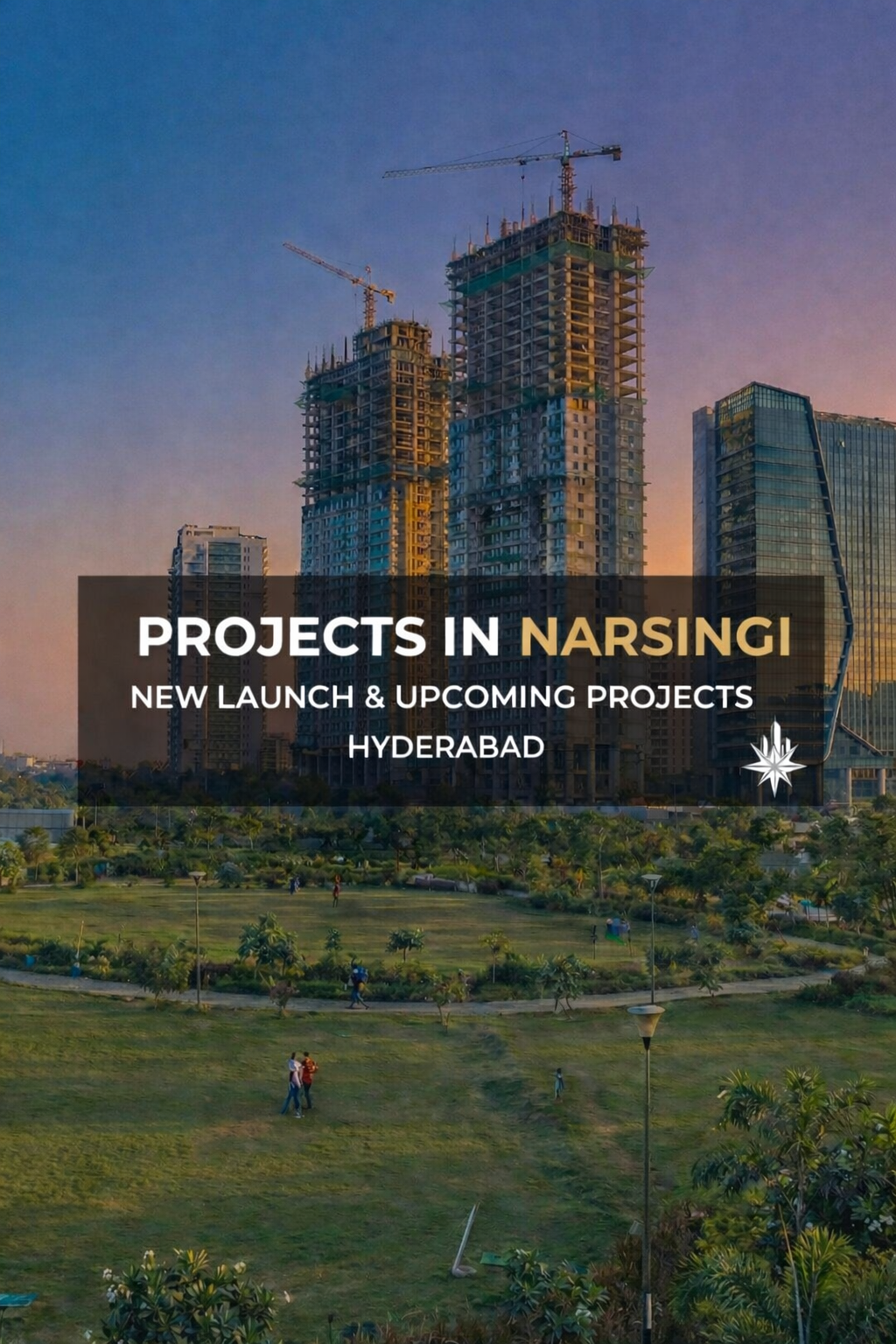 New & Upcoming Projects in Narsingi