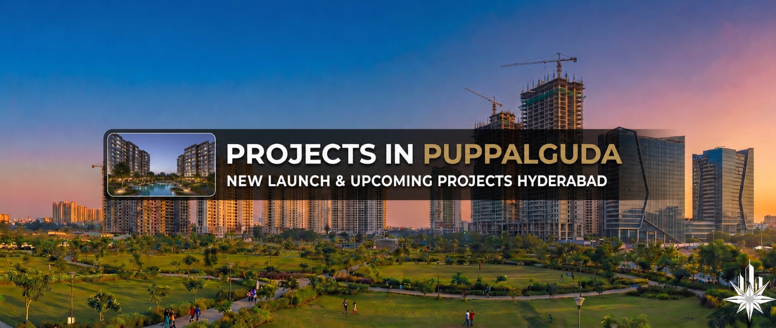 New & Upcoming Projects in Puppalguda