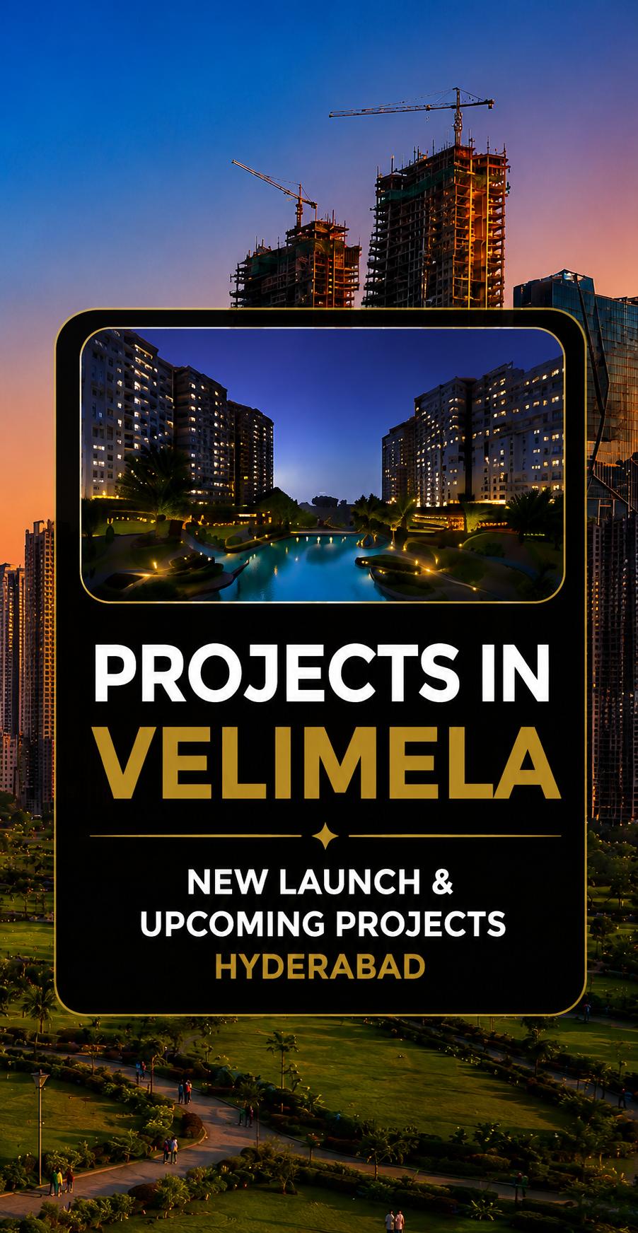 New & Upcoming Projects in Velimela